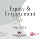 Cover page for the 2024 Fall Equity & Engagement Cafe